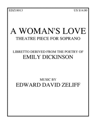 A Woman's Love - Theatre Piece for Soprano