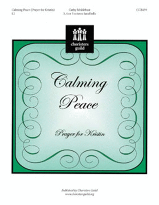 Calming Peace (Prayer for Kristin)