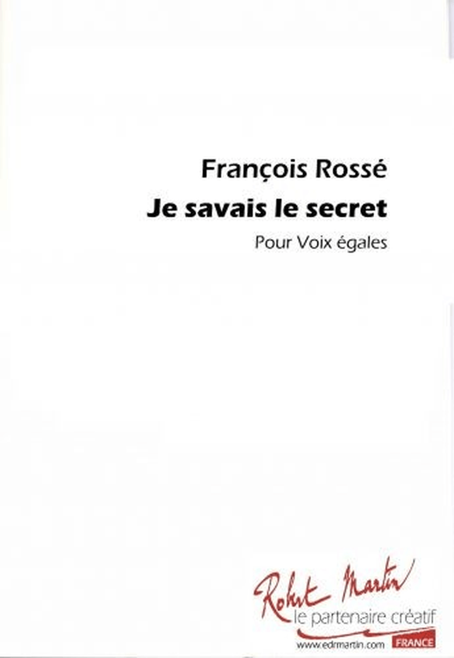 Je savais le secret