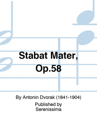 Stabat Mater, Op.58