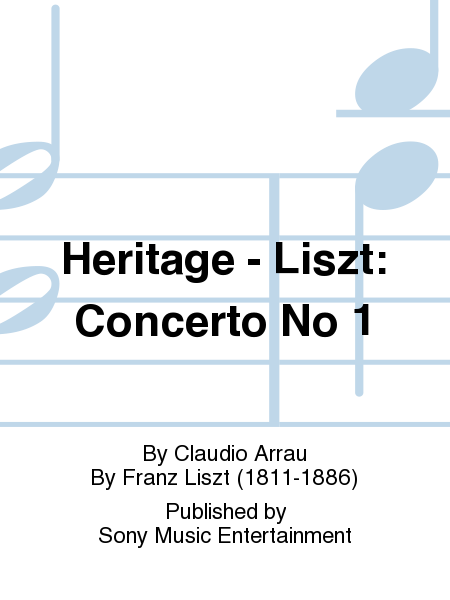 Heritage - Liszt: Concerto No 1