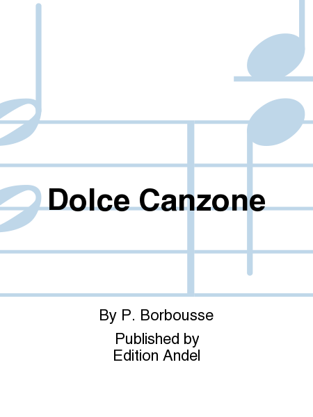 Dolce Canzone