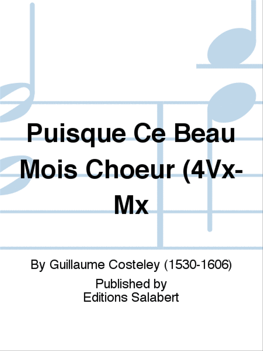 Puisque Ce Beau Mois Choeur (4Vx-Mx