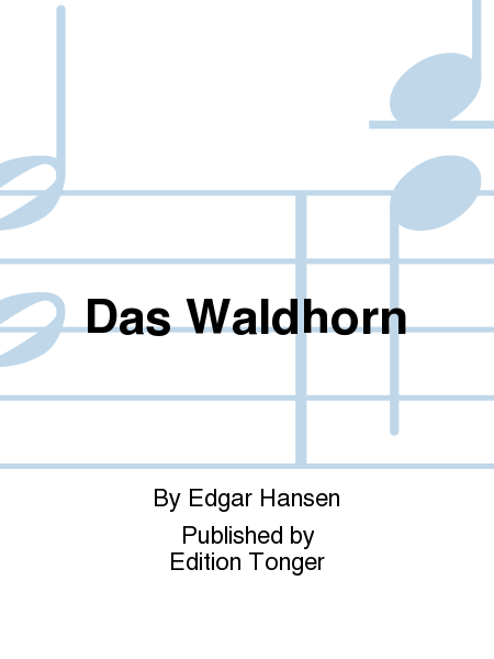 Das Waldhorn