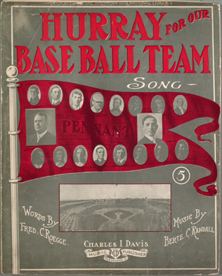 Hurray for our Base Ball Team. Song