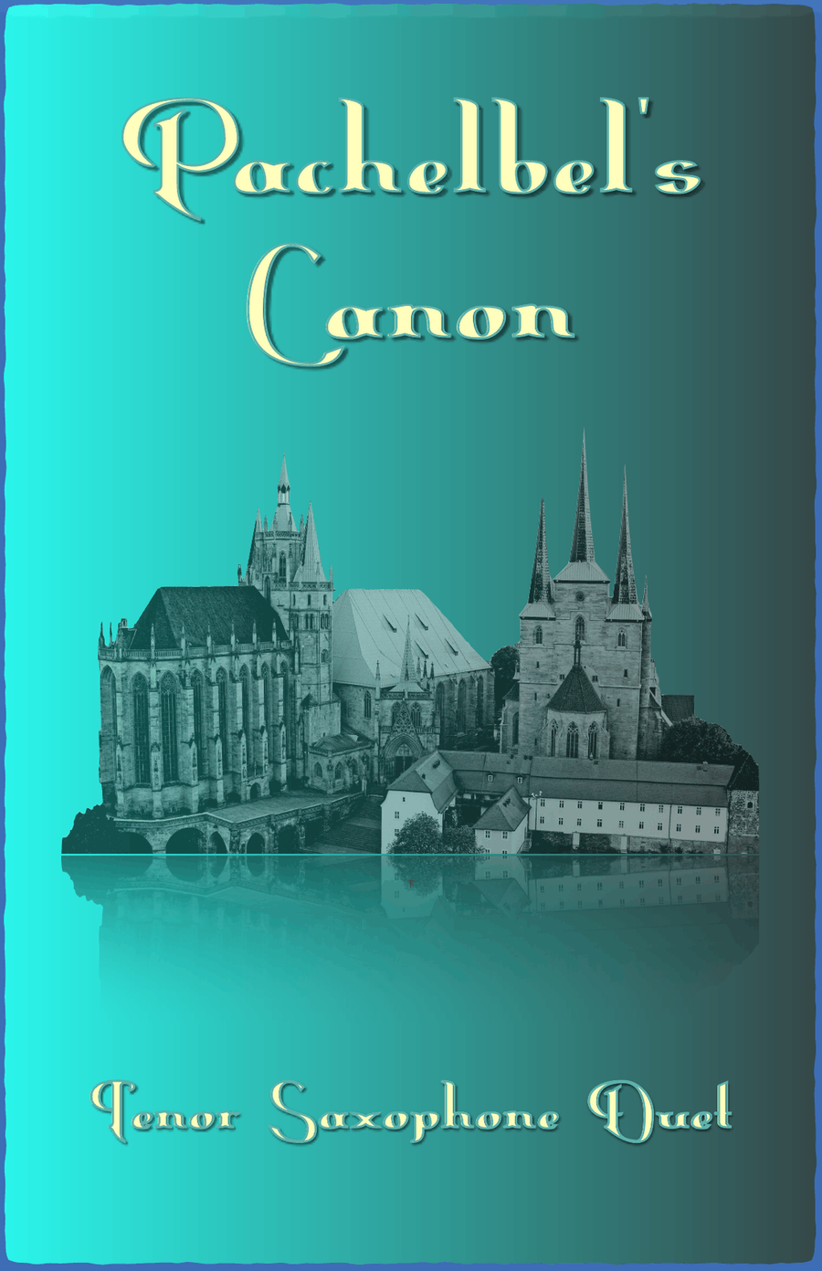 Pachelbel's Canon, Tenor Saxophone Duet (with optional bass part)