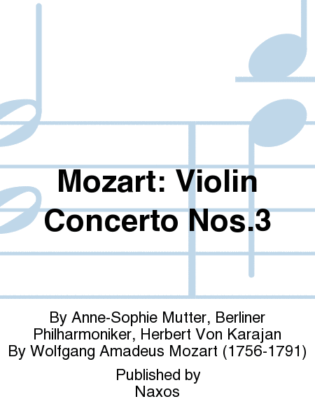 Mozart: Violin Concerto Nos.3