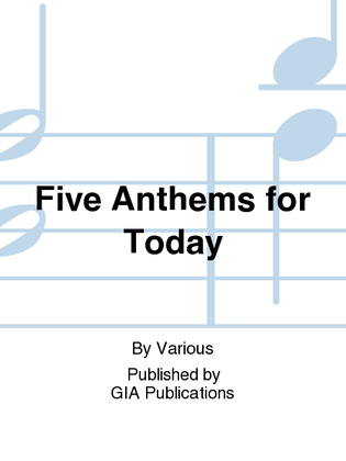 Book cover for Five Anthems for Today