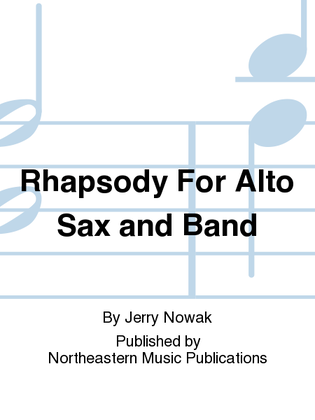 Book cover for Rhapsody For Alto Sax and Band