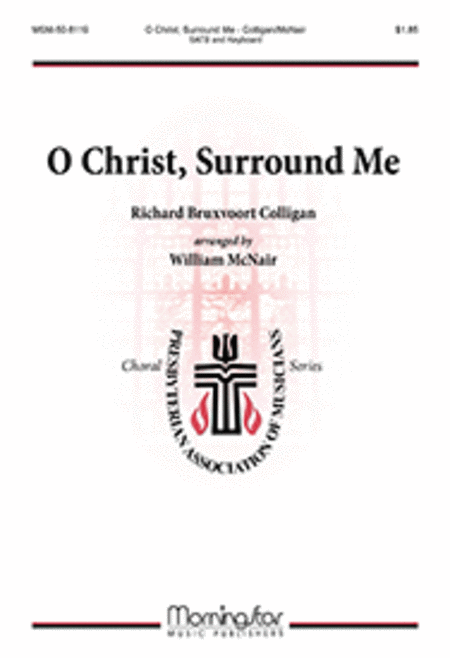 O Christ, Surround Me