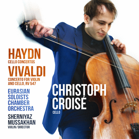 Haydn: Cello Concertos; Vivaldi: Concerto for Violin & Cello, RV 547