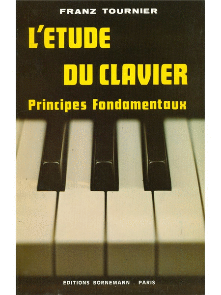 Tournier Franz Etude Du Clavier Piano Teaching Material Book