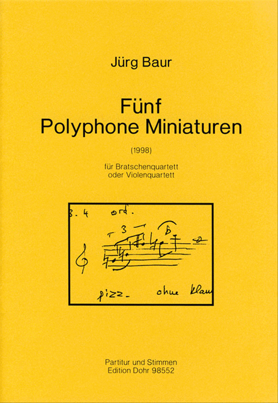 Fünf Polyphone Miniaturen für Bratschenquartett (oder Violenquartett) (1998)