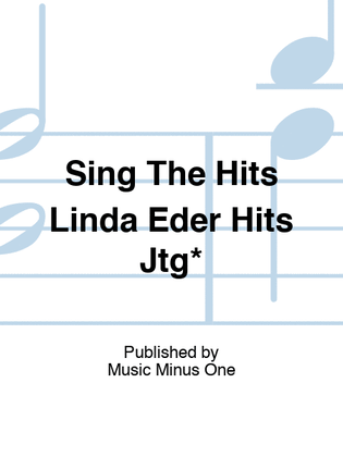 Sing The Hits Linda Eder Hits Jtg*