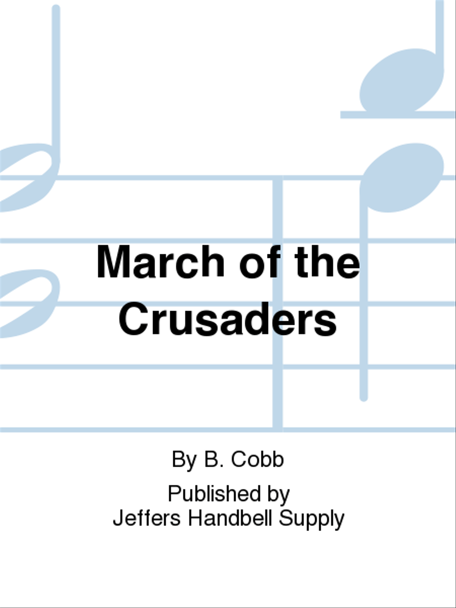 March of the Crusaders March of the Crusaders 5-Octaves scores gallery preview page 1