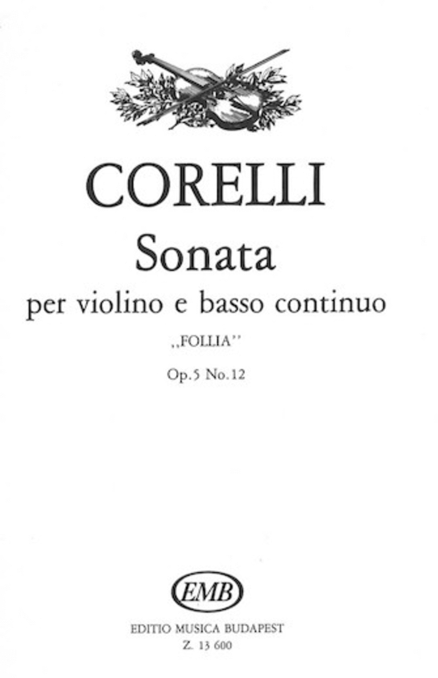Sonata for violin and basso continuo Op.5, No. 12 "Follia"