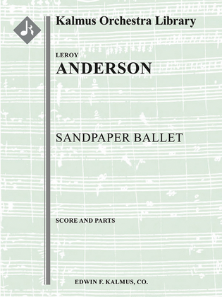Book cover for Sandpaper Ballet for Orchestra
