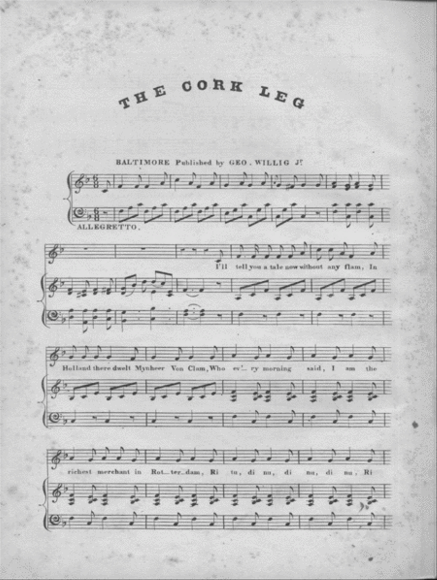 The Cork Leg. A Celebrated Comic Song