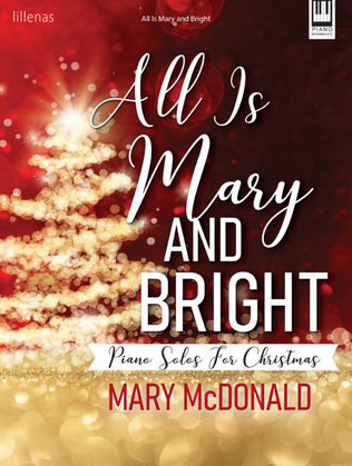 Book cover for All Is Mary and Bright