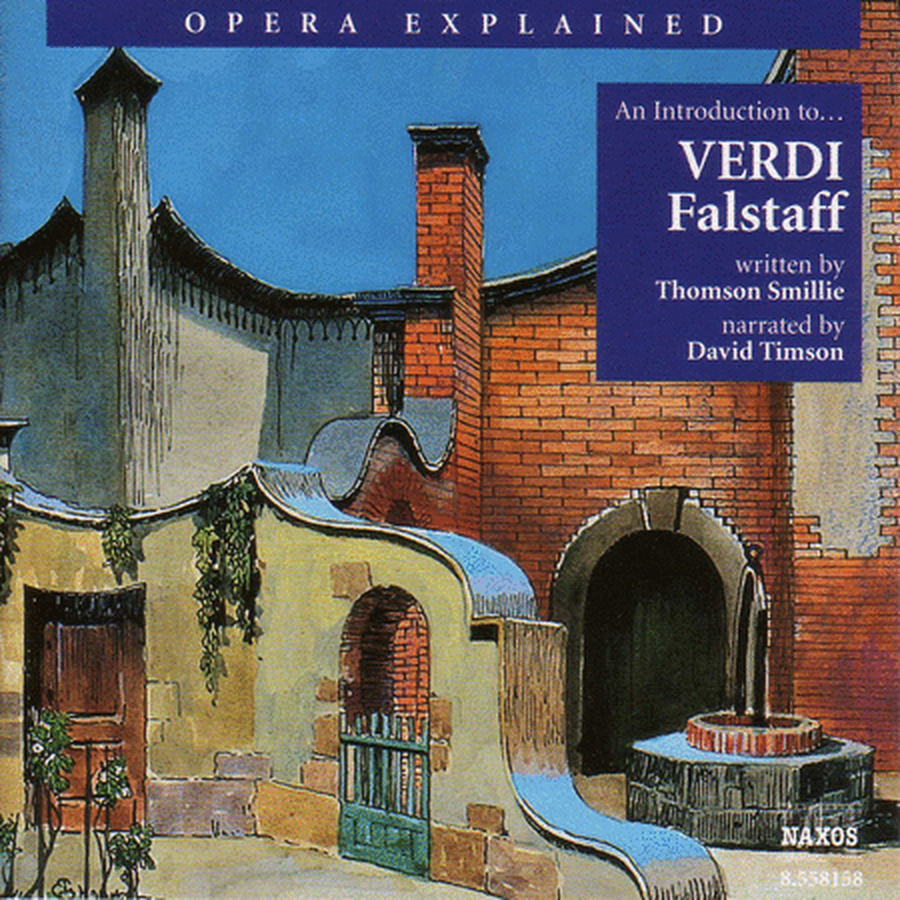 Opera Explained: Falstaff