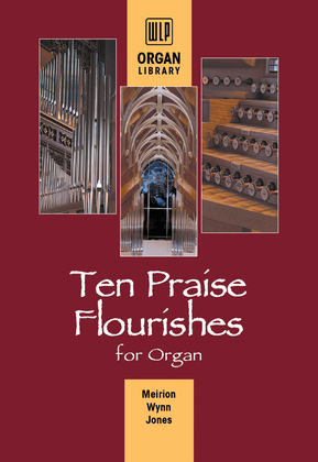 Book cover for Ten Praise Flourishes for Organ