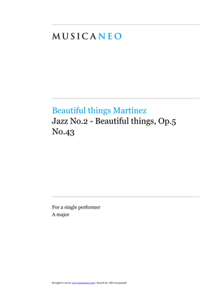 Jazz No.2-Beautiful things Op.5 No.43