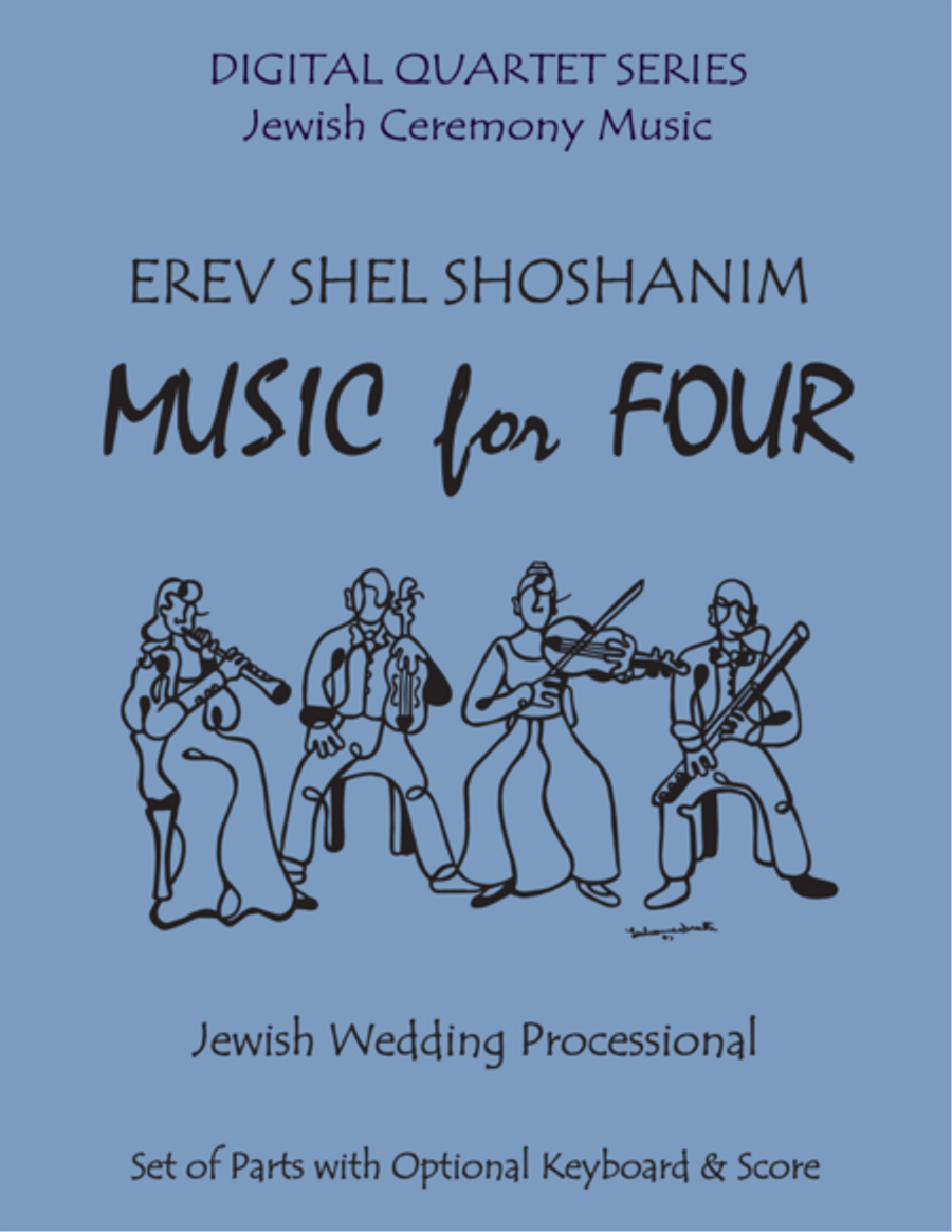 Erev Shel Shoshanim for String Quartet or Piano Quintet