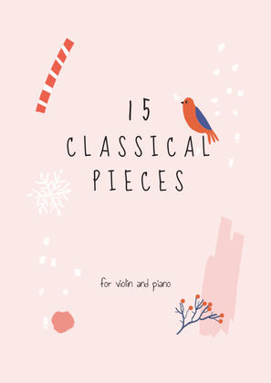 Book cover for 15 Classical Pieces For Violin & Piano