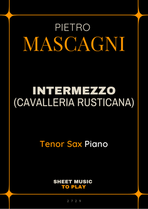 Intermezzo from Cavalleria Rusticana - Tenor Sax and Piano (Full Score and Parts)