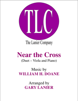 Book cover for NEAR THE CROSS (Duet – Viola and Piano/Score and Parts)