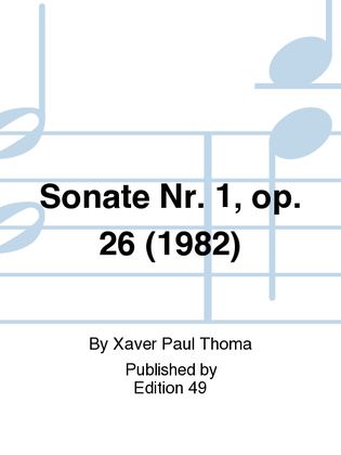 Sonate Nr. 1, op. 26 (1982)