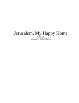 Jerusalem, My Happy Home