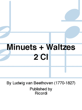 Book cover for Minuets + Waltzes 2 Cl