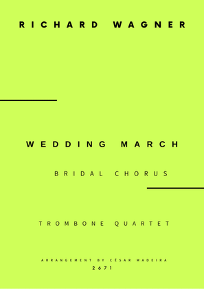Wedding March (Bridal Chorus) - Trombone Quartet (Full Score and Parts)