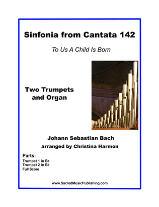Book cover for Sinfonia from Cantata 142 (To Us A Child Is Born) - Two Trumpets and Organ