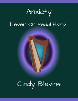 Anxiety, original solo for Lever or Pedal Harp