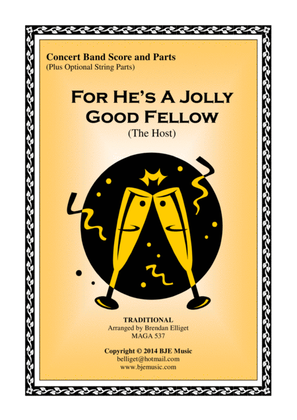 For He's A Jolly Good Fellow (The Host) Concert Band with Optional Strings Score and Parts PDF