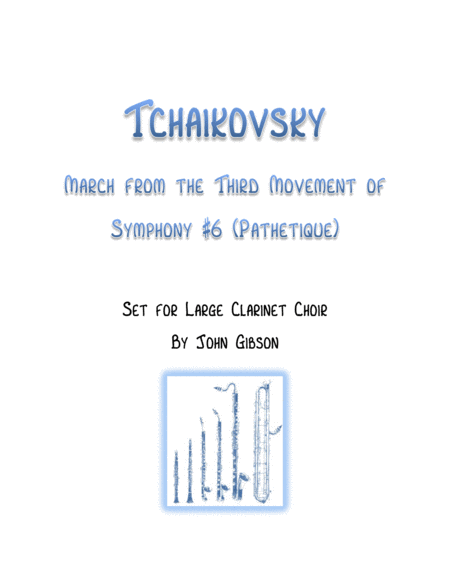 March from Symphony #6 (Pathetique) for Clarinet Choir image number null