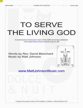 To Serve the Living God-SATB choral work, accompanied