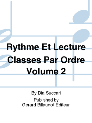Rythme Et Lecture Classes Par Ordre Volume 2