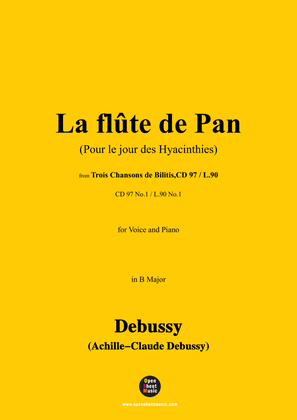 Debussy-La flûte de Pan(Pour le jour des Hyacinthies),CD 97 No.1(L.90 No.1),in B Major