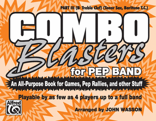 Book cover for Combo Blasters for Pep Band - Part III (Tenor Sax, Baritone)