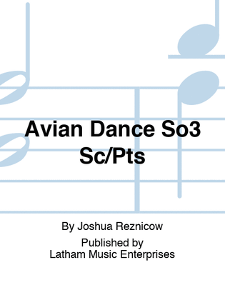 Avian Dance So3 Sc/Pts