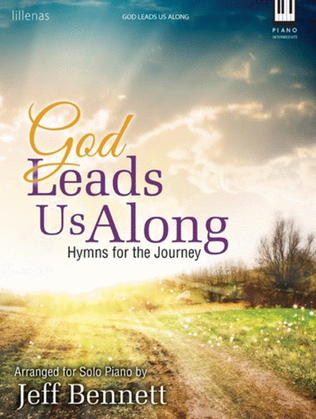 God Leads Us Along