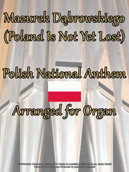 Mazurek Dąbrowskiego (Polish National Anthem) Arranged for Organ image number null