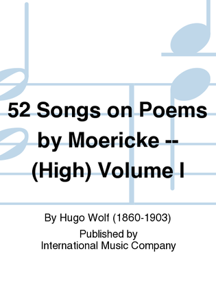 Book cover for 52 Songs On Poems By Moericke (G. & E.) (High) - Volume I