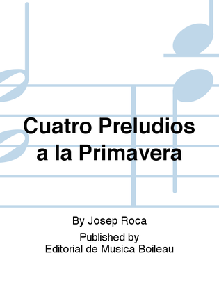 Book cover for Cuatro Preludios a la Primavera