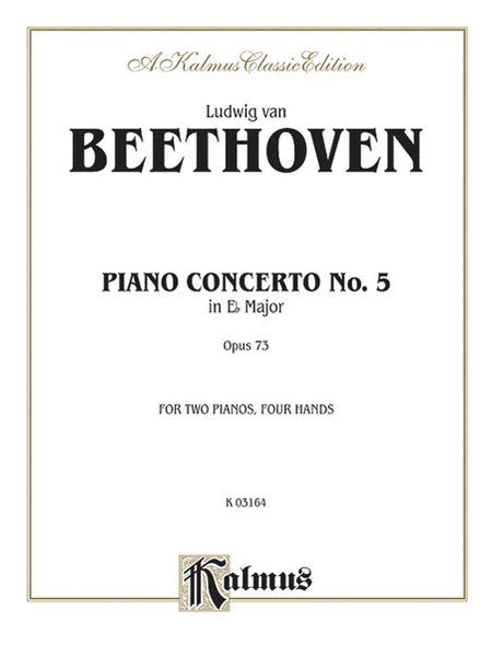 Piano Concerto No. 5 in E-Flat, Op. 73