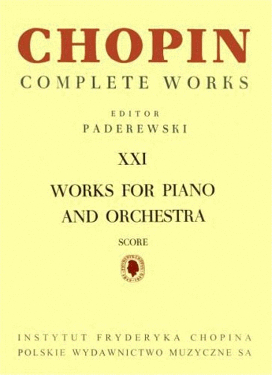 Complete Works XXI: Works For Piano and Orchestra