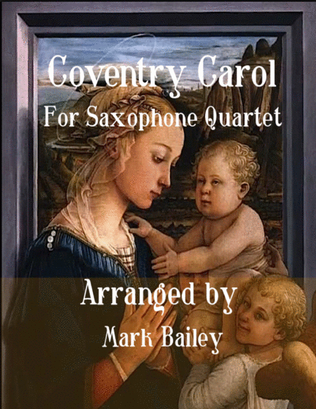 Coventry Carol for Saxophone Quartet